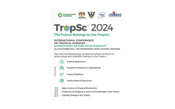 2ND INTERNATIONAL CONFERENCE ON TROPICAL SCIENCE 2024 WILL BE HELD IN SARAWAK